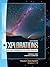 Explorations: An Introduction to Astronomy, Volume 1: Solar System, Chapters 1-12