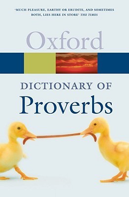 A Dictionary of Proverbs (Oxford Quick Reference)