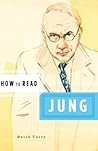 How to Read Jung by David J. Tacey