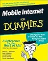 Mobile Internet For Dummies (For Dummies Series)