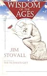 Wisdom of the Ages by Jim Stovall
