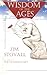 Wisdom of the Ages by Jim Stovall