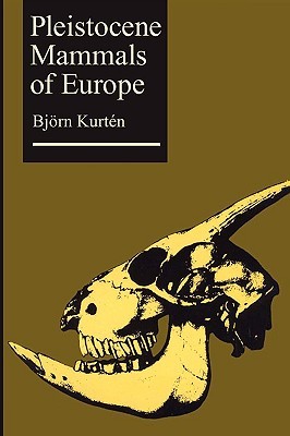 Pleistocene Mammals of Europe (Paperback)