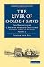 The River of Golden Sand: T...