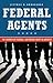 Federal Agents: The Growth of Federal Law Enforcement in America