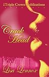 Crackhead by Lisa Lennox