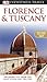 Florence and Tuscany by D.K. Eyewitness Travel