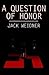 A Question of Honor