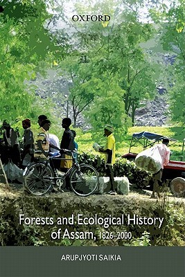 Forests and Ecological History of Assam (Hardcover)
