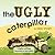 The Ugly Caterpillar: A True Story
