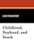 Childhood, Boyhood, and Youth by Leo Tolstoy