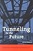 Tunneling to the Future: The Story of the Great Subway Expansion That Saved New York