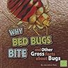 Why Bed Bugs Bite...
