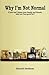 Why I'm Not Normal