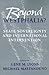 Beyond Westphalia?: National Sovereignty and International Intervention