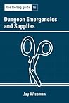 Toybag Guide to Dungeon Emergencies