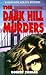 The Dark Hill Murders by Robert Ziegler