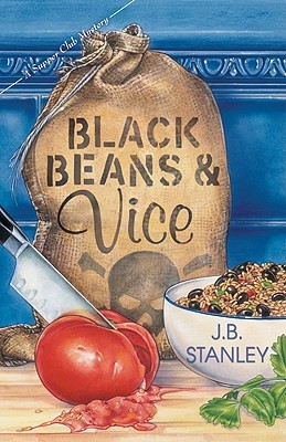 Black Beans & Vice (A Supper Club Mystery, #6)