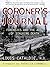 Coroner's Journal by Louis Cataldie