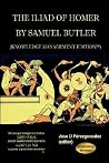 The Iliad of Homer by Samuel Butler (Knowledge Management Edition) The Iliad of Homer by Samuel Butler (Knowledge Management Edition)