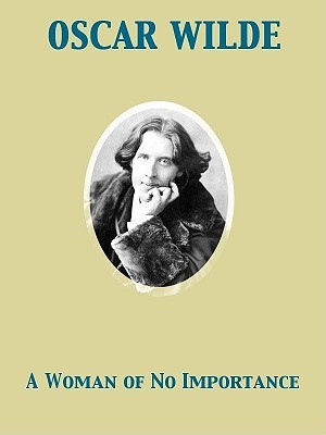 A Woman of No Importance