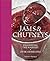 Jams and Chutneys: Preservi...