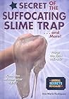 Secret of the Suffocating Slime Trap and More! (Animal Secrets Revealed!)