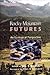 Rocky Mountain Futures: An Ecological Perspective