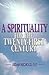 A Spirituality for the Twenty First Century