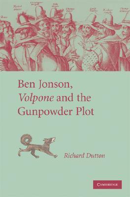 Ben Jonson, Volpone and the Gunpowder Plot (Hardcover)