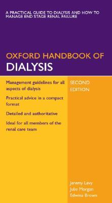 Oxford Handbook of Dialysis (Oxford Handbooks Series)