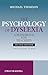 The Psychology of Dyslexia by Michael Thomson
