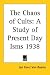 The Chaos of Cults: A Study of Present Day Isms 1938
