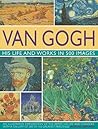 Van Gogh: His Lif...