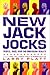 New Jack Jocks by Larry Platt