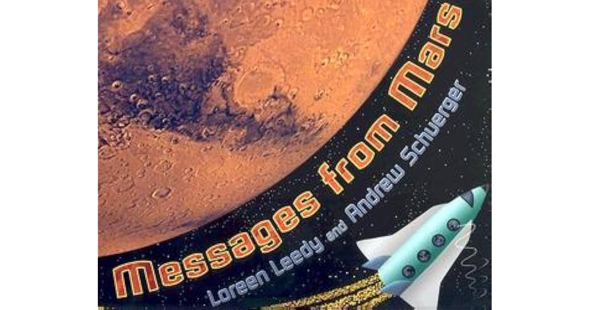 Messages from Mars by Loreen Leedy
