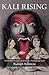 Kali Rising: Foundational P...
