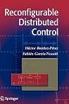 Reconfigurable Distributed Control Reconfigurable Distributed Control