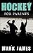 Hockey For Parents