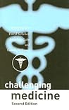 Challenging Medicine Challenging Medicine