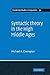 Syntactic Theory in the High Middle Ages: Modistic Models of Sentence Structure (Cambridge Studies in Linguistics, Series Number 39)