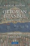 A Social History of Ottoman Istanbul