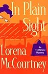 In Plain Sight (Ivy Malone Mysteries, #2) In Plain Sight (Ivy Malone Mysteries, #2)
