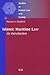 Islamic Maritime Law: An Introduction (Studies in Islamic Law and Society, 5)