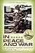 In Peace and War by Kenneth J. Hagan