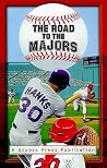 The Road to the Majors - Home Run: Home Run Edition The Road to the Majors - Home Run: Home Run Edition