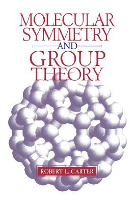 Molecular Symmetry and Group Theory (Paperback)