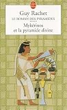 Mykerinos Et La Pyramide Divine (French Edition) Mykerinos Et La Pyramide Divine (French Edition)