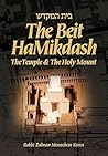 The Beit Hamikdash: The Temple and the Holy Mount