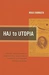 Haj to Utopia: Ho...